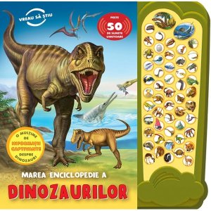 Marea enciclopedie a dinozaurilor